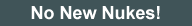 No New Nukes